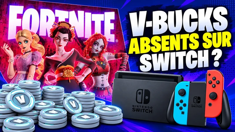 Visuels officiels Fortnite, pièces V-Bucks et Nintendo Switch, avec le titre « V-Bucks absents sur Switch ? », sans affichage de solde personnel.