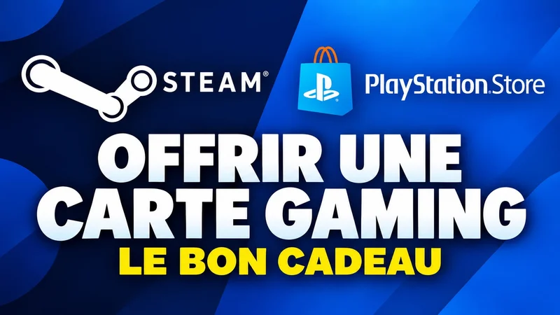 Logos officiels Steam et PlayStation Store, avec le titre « Offrir une carte gaming : le bon cadeau » sur fond graphique.