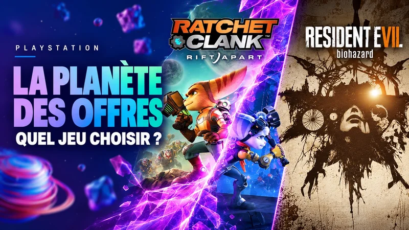 La Planète des Offres PlayStation avec les visuels de Ratchet & Clank Rift Apart et Resident Evil 7.